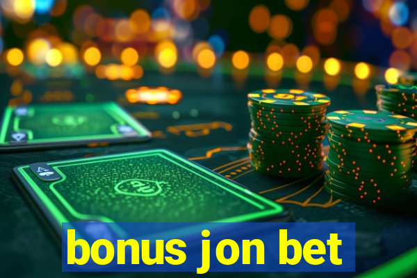 bonus jon bet